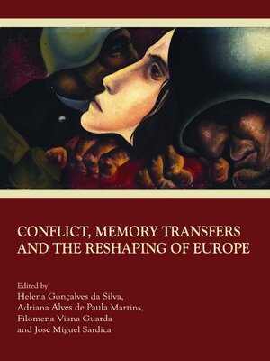 cover image of Conflict, Memory Transfers and the Reshaping of Europe